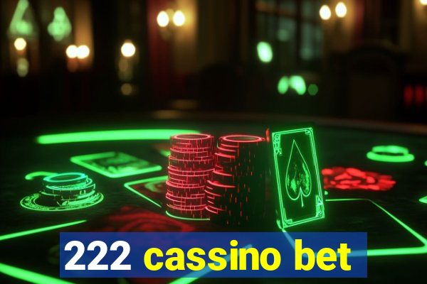 222 cassino bet